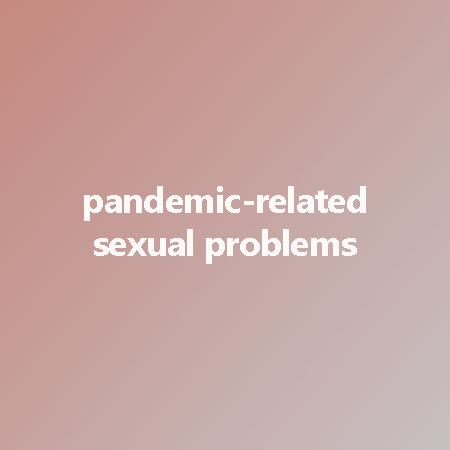 pandemic-related sexual problems